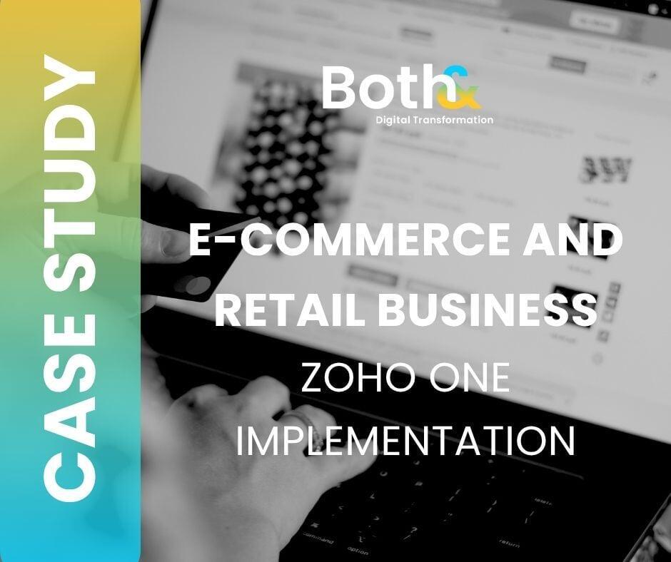 Zoho One Implementation for an E-Commerce and Retail Store